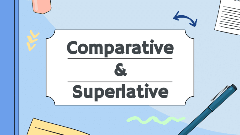 Comparative & Superlative