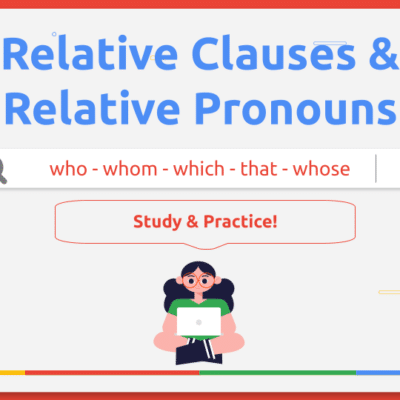 Relative Clauses & Relative Pronouns