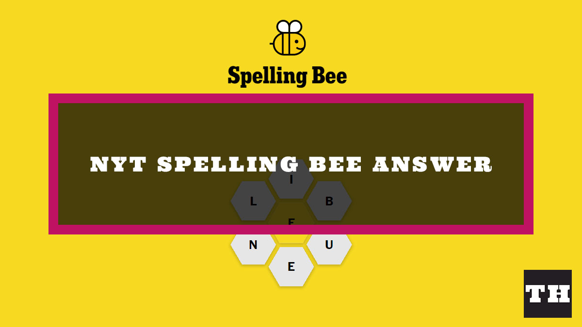 NYT Spelling Bee Answers